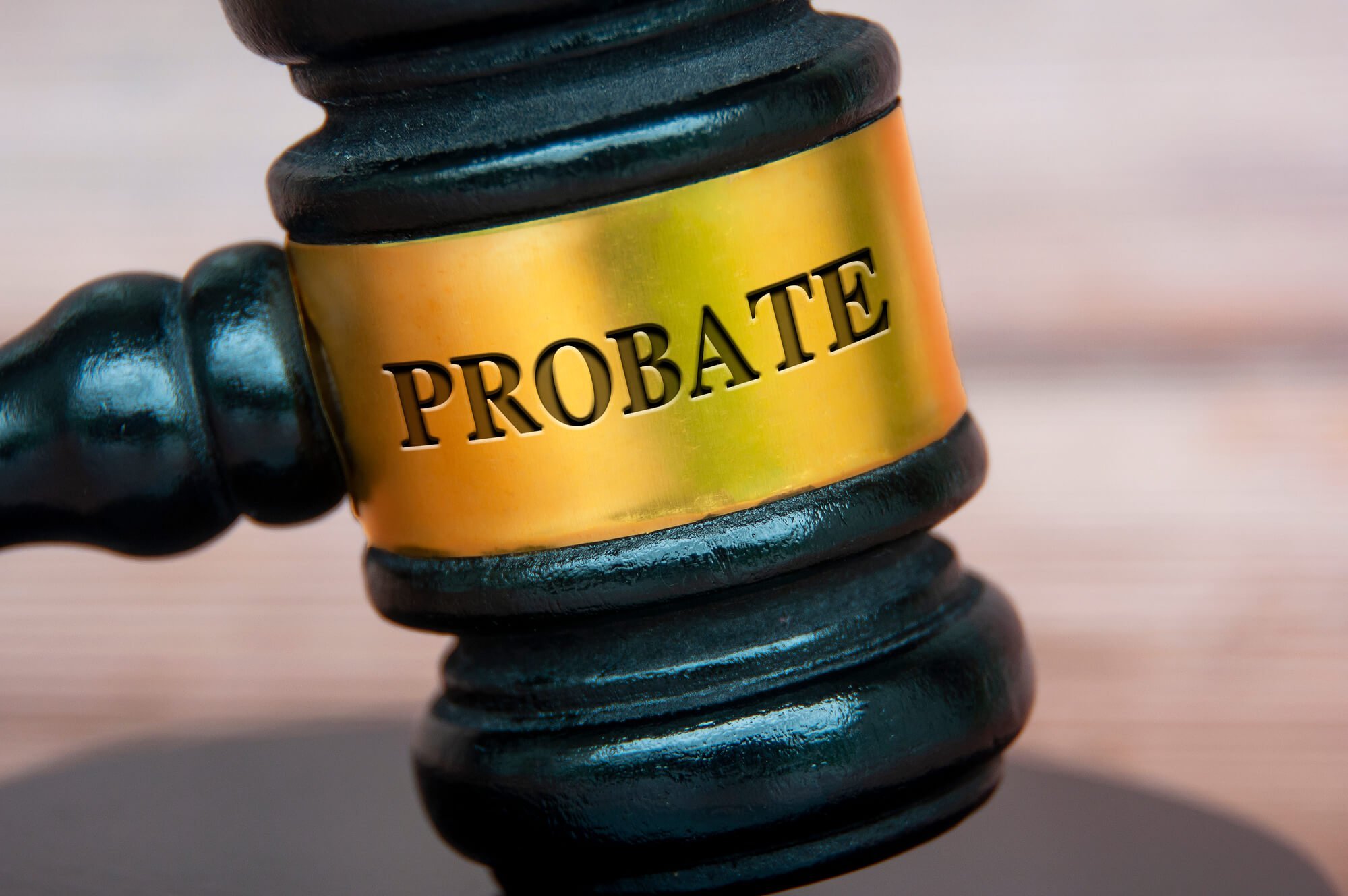 Probate written on a gavel